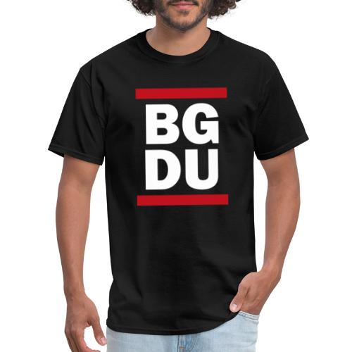 BGDU (RUNDMC Style) - Men's T-Shirt