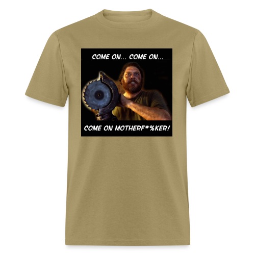 comeonmotherfuker - Men's T-Shirt