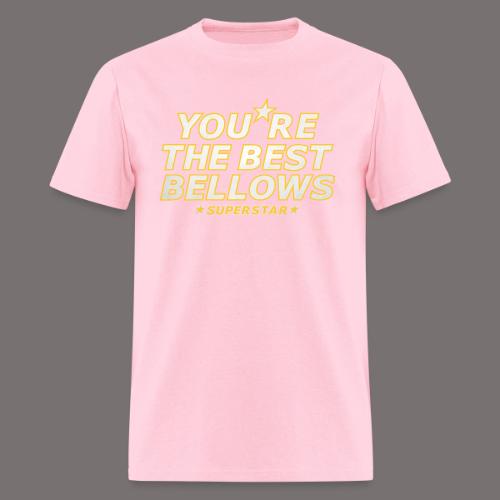 You re the Best Bellows - Men's T-Shirt