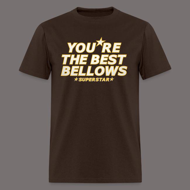 You re the Best Bellows