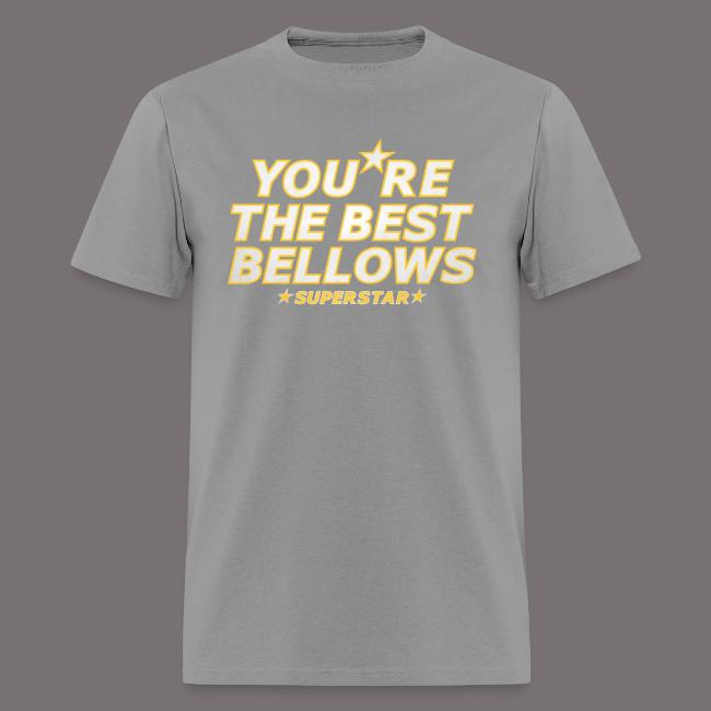 You re the Best Bellows