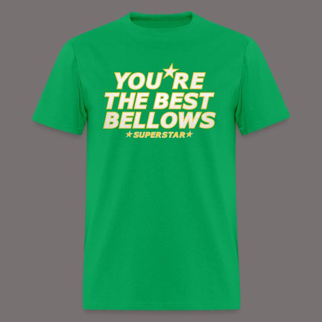 You re the Best Bellows