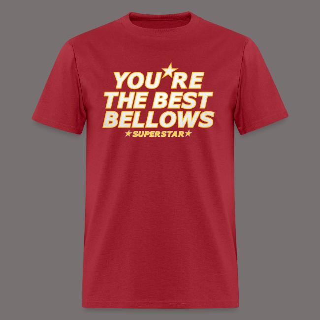 You re the Best Bellows