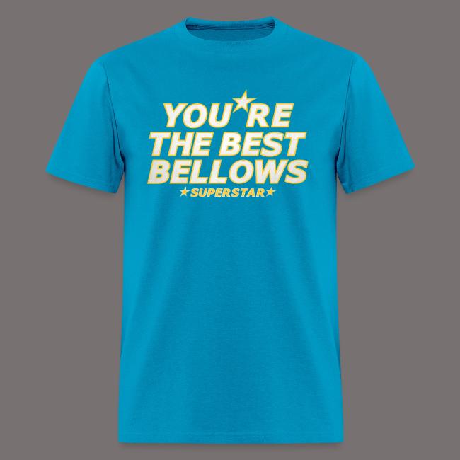 You re the Best Bellows