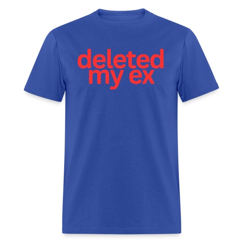 Deleted My Ex (in red letters) - Men's T-Shirt