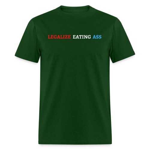 Legalize Eating Ass in the USA (red, white & blue) - Men's T-Shirt