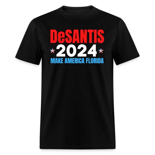 DeSANTIS 2024 Make America Florida Red White Blue - Men's T-Shirt