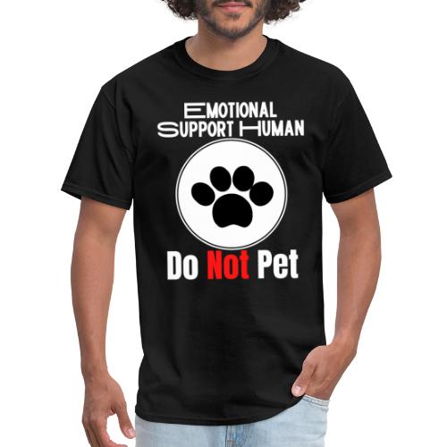 Emotional Support Human Do Not Pet Dog Service - Men's T-Shirt
