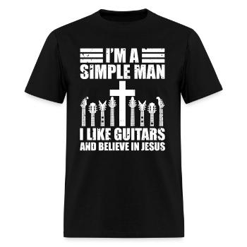 Music I'm a Simple Man I like Guitars And Believe - Men's T-Shirt - black - Front - Jose (178cm)