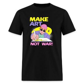 MAKE ART ~ NOT WAR - Men's T-Shirt - black - Front - Jose (178cm)