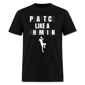 practice like a champion - Men's T-Shirt - black - Front - Jose (178cm)