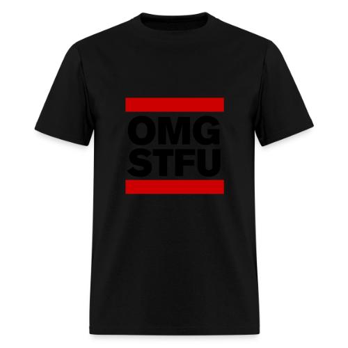 OMG STFU (black) - Men's T-Shirt