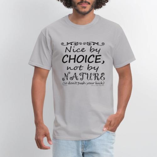Nice By Choice (Light Backgrounds) - Men's T-Shirt