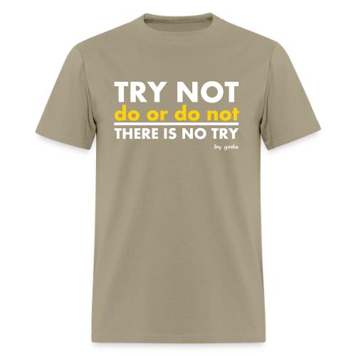 There is No Try - Men's T-Shirt