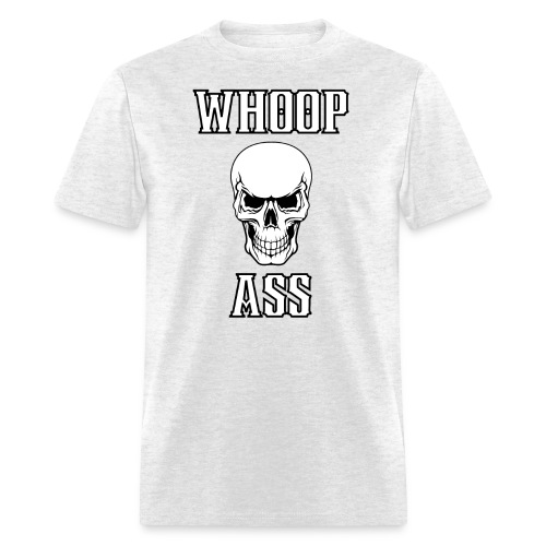 Whoop Ass - Skull Smiling - Men's T-Shirt