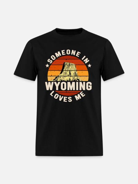 Someone In Wyoming Loves Me - Men's T-Shirt - black