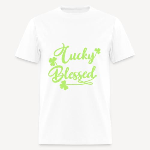 Not LuckyJust Blessed - Men's T-Shirt
