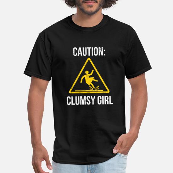 Caution Clumsy Girl Funny For Accident Prone Girls' Men's T-Shirt |  Spreadshirt
