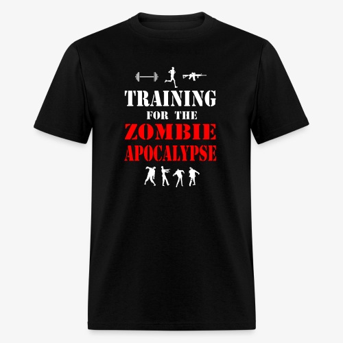Training for the Zombie Apocalypse Shirt - Men's T-Shirt