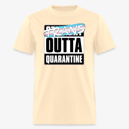 Trans Outta Quarantine - Transgender Pride - Men's T-Shirt
