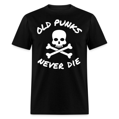 Old Punks Never Die, Skull and Crossbones - Men's T-Shirt