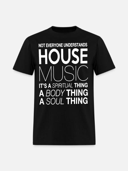 House music DJ not everyone understands house musi - Men's T-Shirt - black