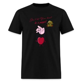 Don't let your heart be a puppet - Men's T-Shirt - black - Front - Jose (178cm)