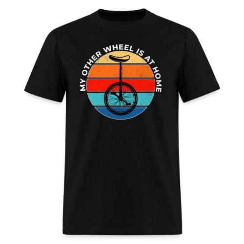 My Other Wheel Is At Home - Men's T-Shirt