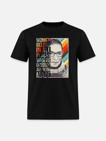 Ruth Bader Ginsburg RBG Women Belong In All Places - Men's T-Shirt - black