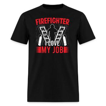 Firefighter i love my job fireman fire department - Men's T-Shirt - black - Front - Jose (178cm)