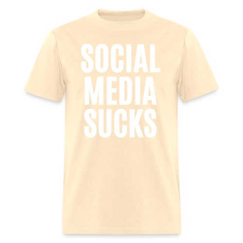SOCIAL MEDIA SUCKS - Men's T-Shirt