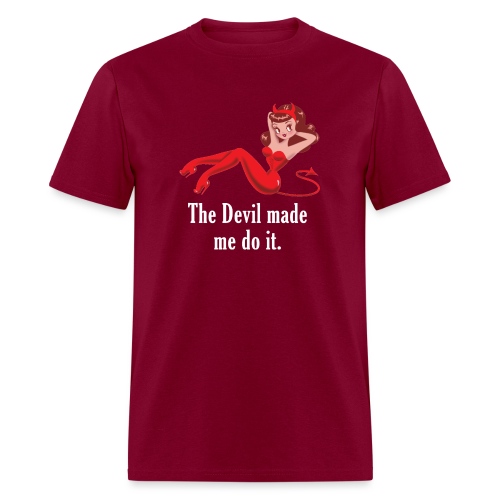 The Devil Made Me Do It - Men's T-Shirt
