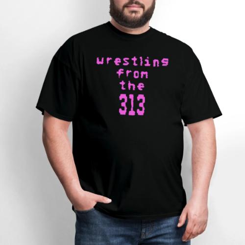 Wrestling from the 313 (pink) - Men's T-Shirt