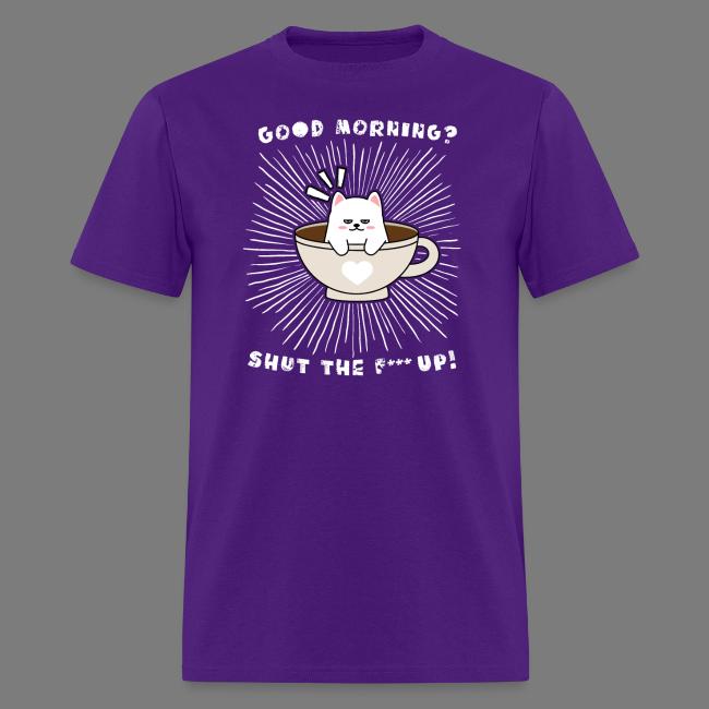 Good morning - funny saying for morning sleepshirt