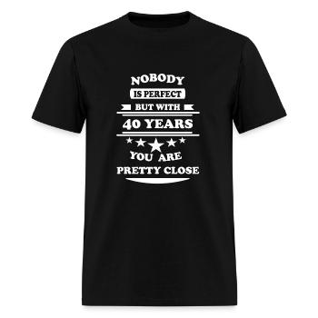 Nobody is perfect 40 Years - Men's T-Shirt - black - Front - Jose (178cm)