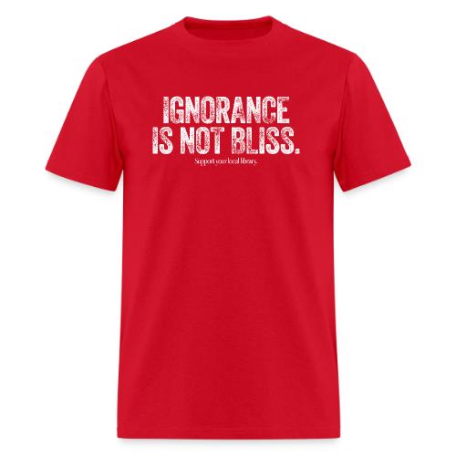 Vintage ALA: Ignorance Is Not Bliss - Men's T-Shirt