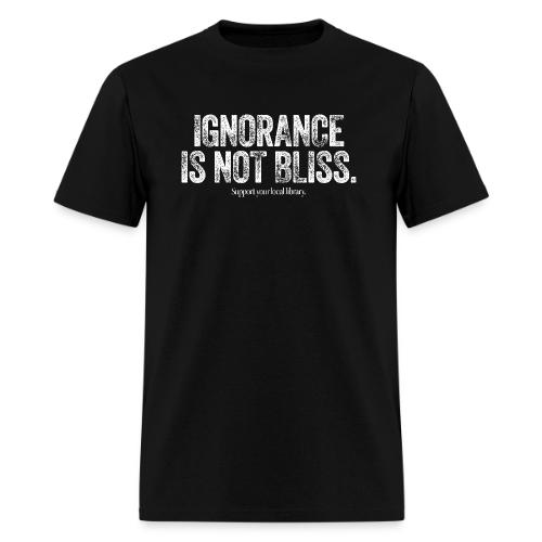 Vintage ALA: Ignorance Is Not Bliss - Men's T-Shirt