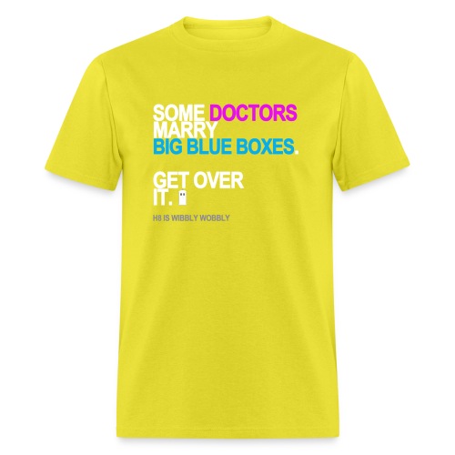 some doctors marry big blue boxes black - Men's T-Shirt