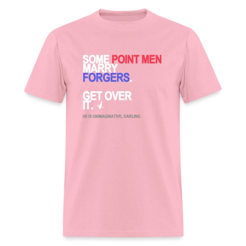 some point men marry forgers black shirt - Men's T-Shirt