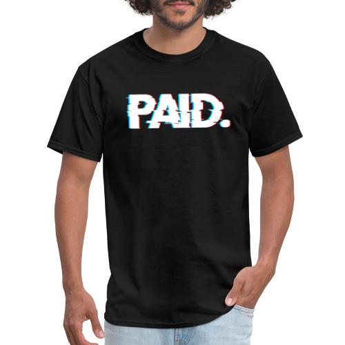 PAID. - Men's T-Shirt