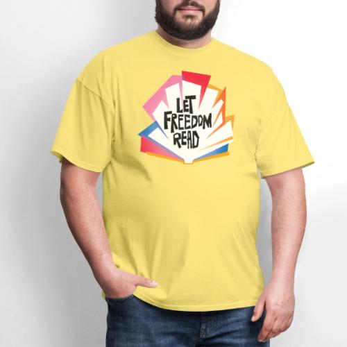 Let Freedom Read - Men's T-Shirt
