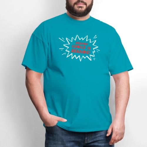 Reading Comics is Reading Emphatic - Men's T-Shirt