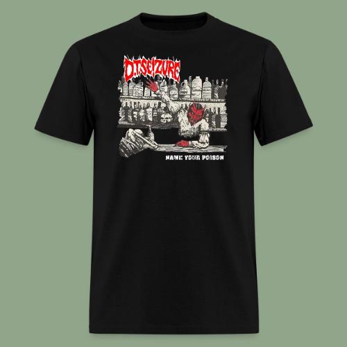 D.T. Seizure - Name Your Poison (shirt) - Men's T-Shirt