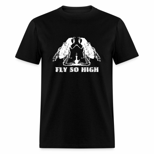 Bong Stoned Fly So High Shirt Hoodie Gift Idea - Men's T-Shirt
