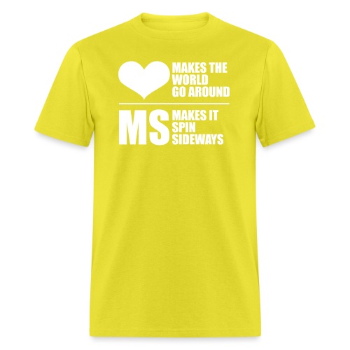 MS Makes the World spin - Men's T-Shirt
