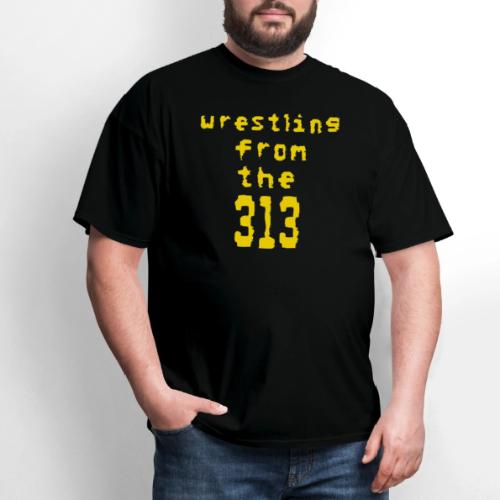 Wrestling from the 313 (yellow) - Men's T-Shirt