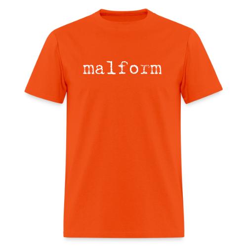 Malform - Men's T-Shirt