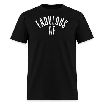 Fabulous AF - Men's T-Shirt - black - Front - Jose (178cm)