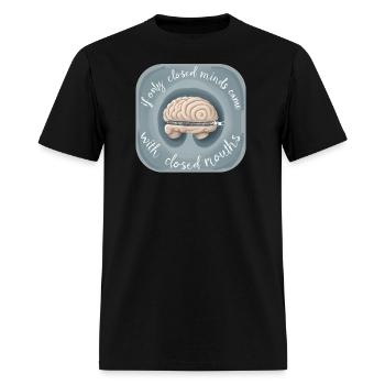 If Only Closed Minds Came with Closed Mouths - Men's T-Shirt - black - Front - Jose (178cm)