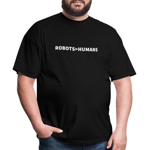 ROBOTS GREATER THAN HUMANS (Light) - Men's T-Shirt